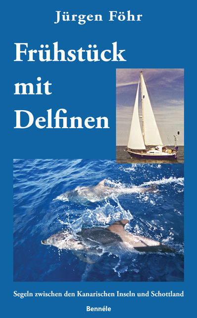 Frühstück mit Delfinen, Jürgen Föhr