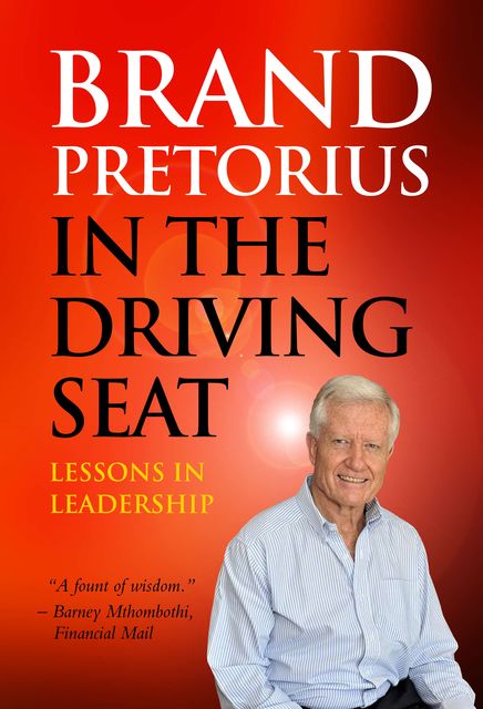 Brand Pretorius – In the Driving Seat, Brand Pretorius