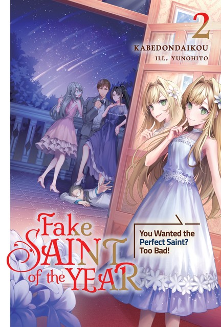 Fake Saint of the Year: You Wanted the Perfect Saint? Too Bad! Volume 2, kabedondaikou