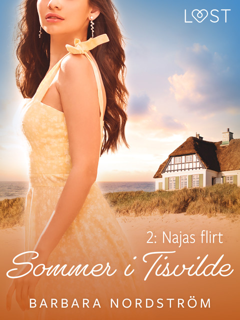 Sommer i Tisvilde 2: Najas flirt, Barbara Nordström