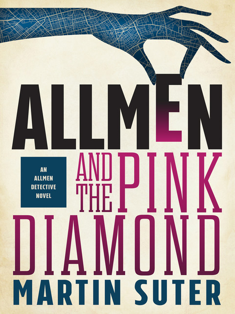 Allmen and the Pink Diamond, Martin Suter