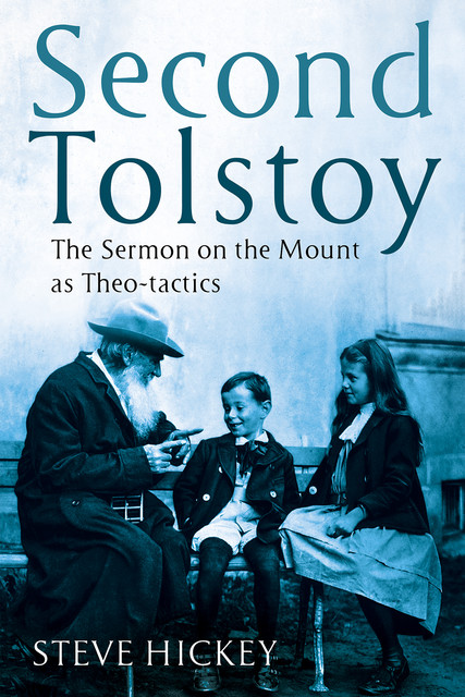Second Tolstoy, Steve Hickey