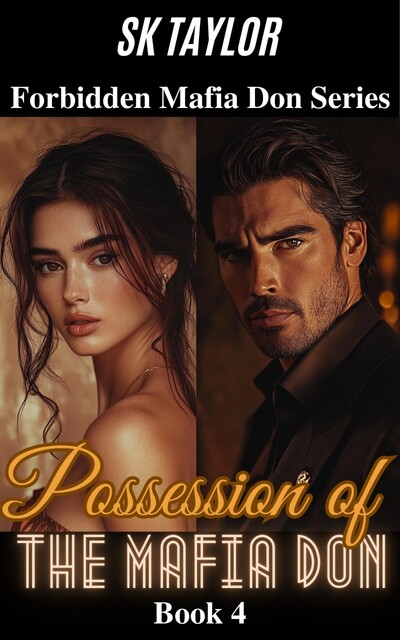 Possession of the Mafia Don, Sk Taylor