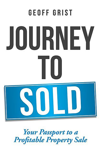 Journey to Sold, Geoff Grist