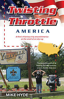 Twisting Throttle America, Mike Hyde