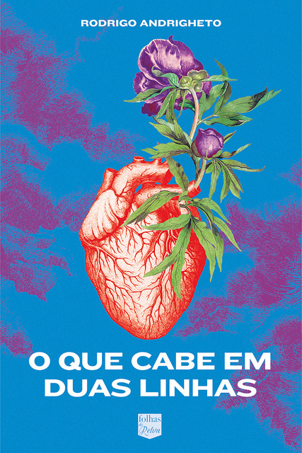 O que cabe em duas linhas, Andrigheto