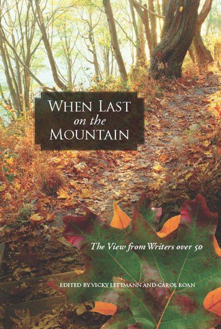 When Last on the Mountain, Carol Roan, Vicky Lettmann