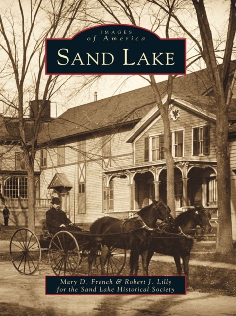 Sand Lake, Mary D. French