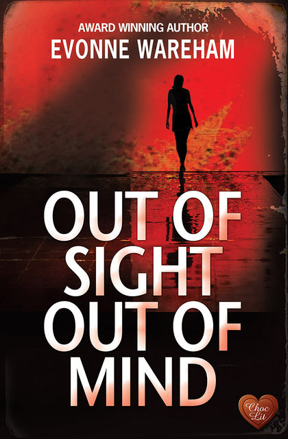 Out of Sight Out of Mind, Evonne Wareham