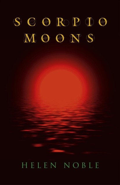 Scorpio Moons, Helen Noble