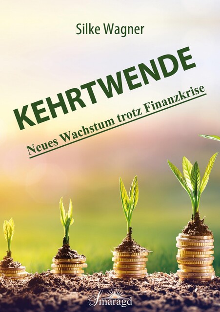 Kehrtwende, Silke Wagner