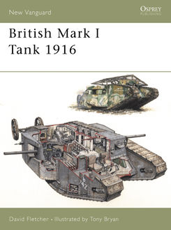 British Mark I Tank 1916, David Fletcher