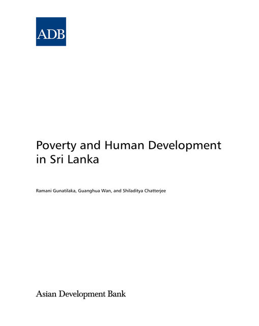Poverty and Human Development in Sri Lanka, Guanghua Wan, Ramani Gunatilaka, Shiladitya Chatterjee