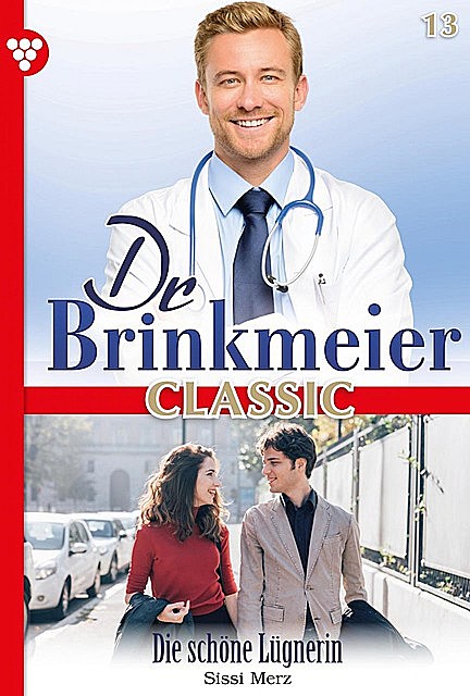 Dr. Brinkmeier Classic 13 – Arztroman, Sissi Merz