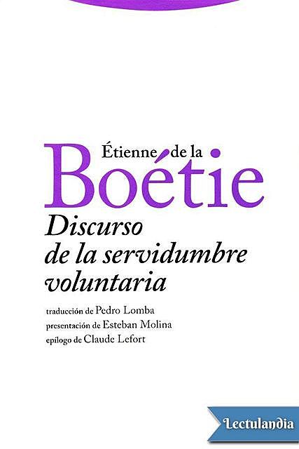Discurso de la servidumbre voluntaria, Étienne De La Boétie