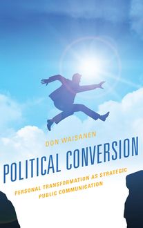 Political Conversion, Don Waisanen