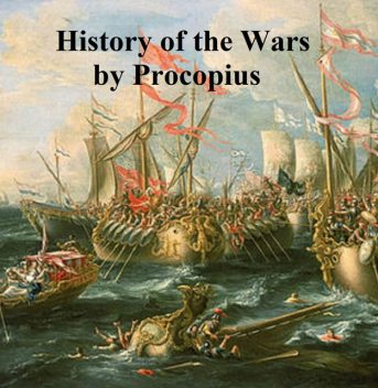 History of the Wars by Procopius, Procopius