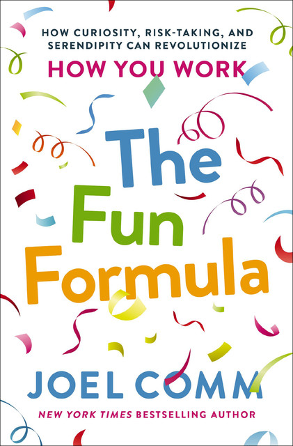 The Fun Formula, Joel Comm