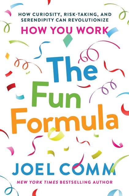 The Fun Formula, Joel Comm