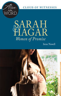 Sarah & Hagar, Women of Promise, Irene Nowell
