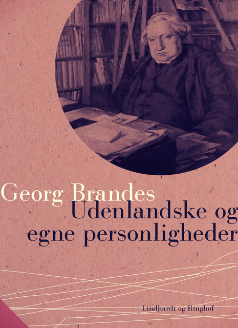 Udenlandske egne og personligheder, Georg Brandes