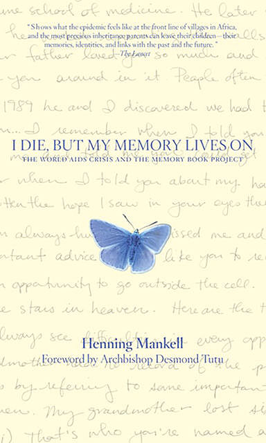 I Die, but the Memory Lives on, Henning Mankell