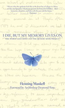I Die, but the Memory Lives on, Henning Mankell