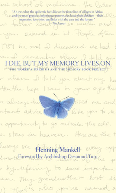 I Die, but the Memory Lives on, Henning Mankell