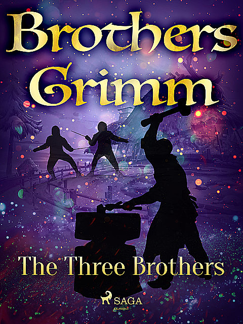 The Three Brothers, Brothers Grimm