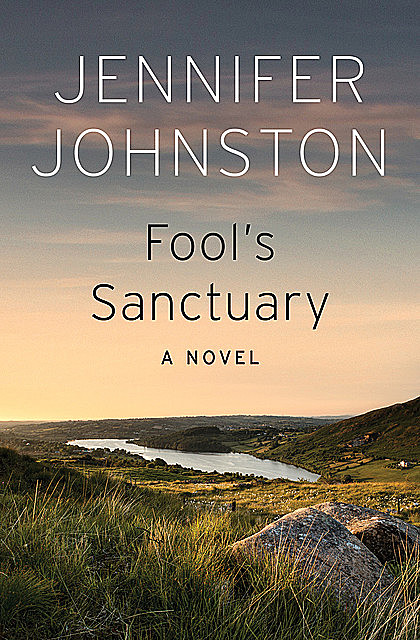 Fool's Sanctuary, Jennifer Johnston