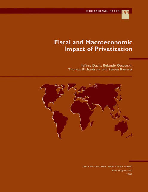 Fiscal and Macroeconomic Impact of Privatization, Jeffrey Davis