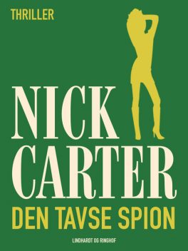 Den tavse spion, Nick Carter