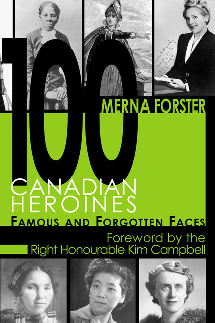 100 Canadian Heroines, Merna Forster