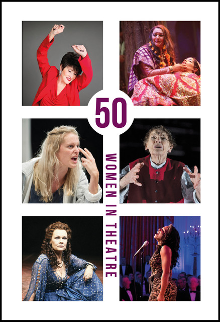 50 Women in Theatre, Winsome Pinnock, Marsha Norman, Lynn Nottage, Jude Kelly, Katie Mitchell