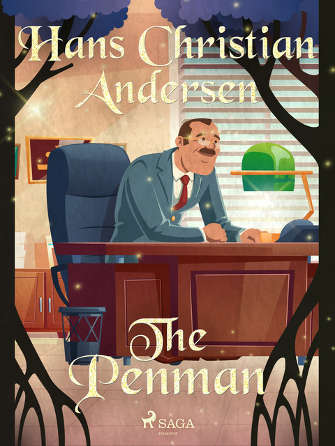 The Penman, Hans Christian Andersen