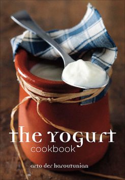 The Yogurt Cookbook, Arto der Haroutunian