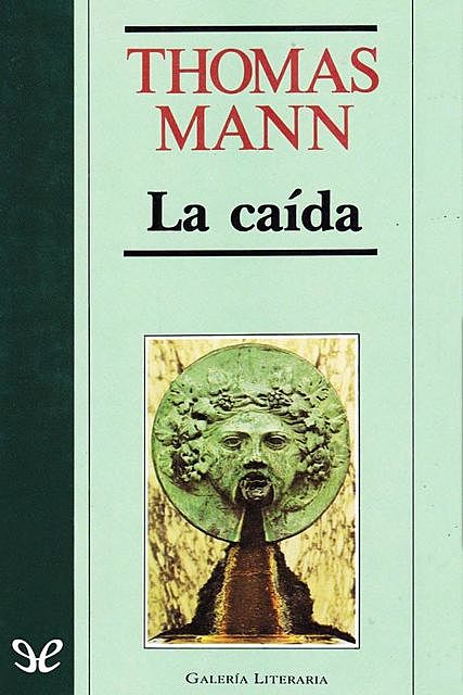 La caída, Thomas Mann