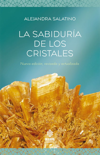 La sabiduría de los cristales, Alejandra Salatino