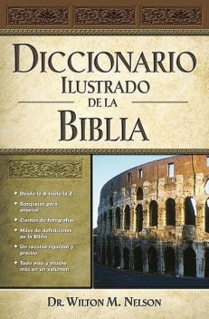 Diccionario Ilustrado de la Biblia, Thomas Nelson