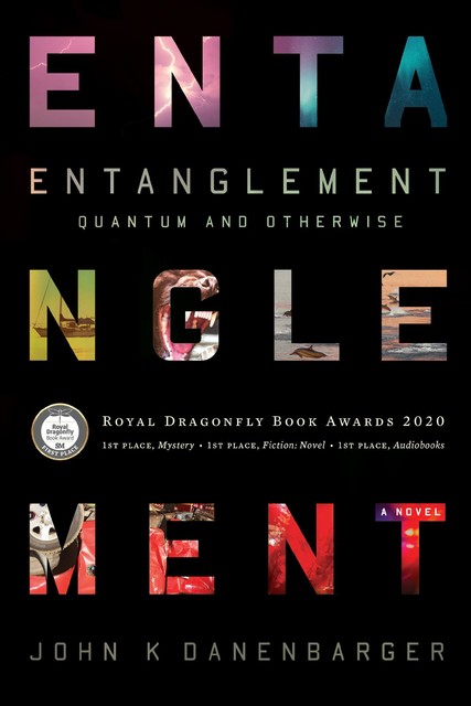 Entanglement-Quantum and Otherwise, John K Danenbarger