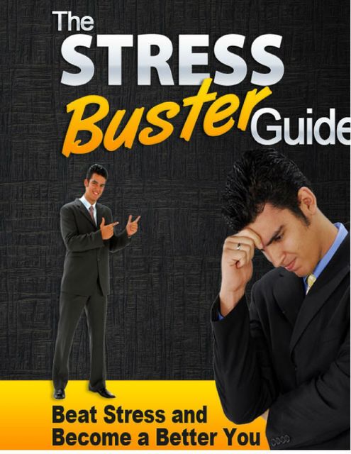 Stress Buster Guide, Ebook Team