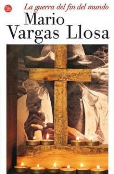 La guerra del fin del mundo, Mario Vargas Llosa