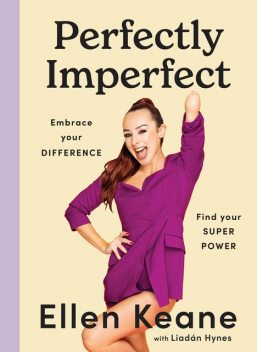 Perfectly Imperfect, Liadán Hynes, Ellen Keane