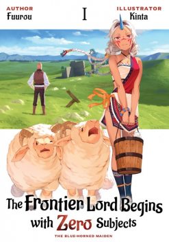 The Frontier Lord Begins with Zero Subjects: Volume 1, Fuurou