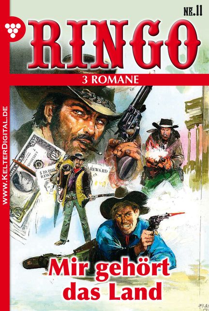 Ringo 3 Romane Nr. 11 – Western, Ringo