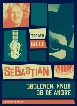 Sebastian – gøgleren, Knud og de andre, Torben Bille