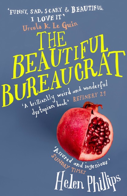 The Beautiful Bureaucrat, Helen Phillips