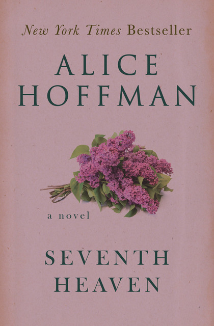 Seventh Heaven, Alice Hoffman