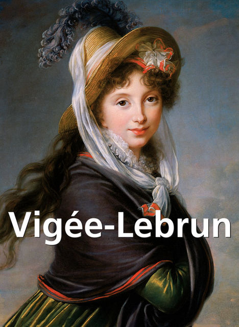 Vigée-Lebrun, Elisabeth Vigée-Lebrun