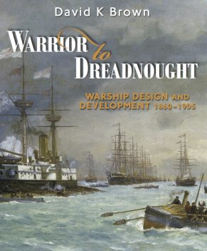Warrior to Dreadnought, David Brown